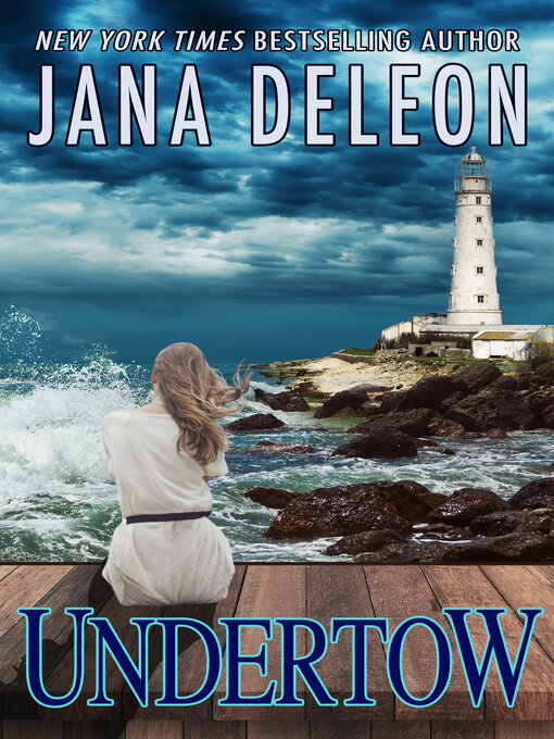 Title details for Undertow by Jana DeLeon - Available